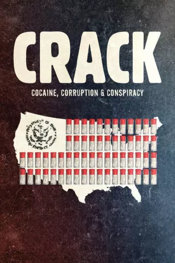 Crack : Cocaïne, corruption et conspiration