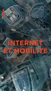 INTERNET ET MOBILITÉ - UNE RÉVOLUTION EN MARCHE