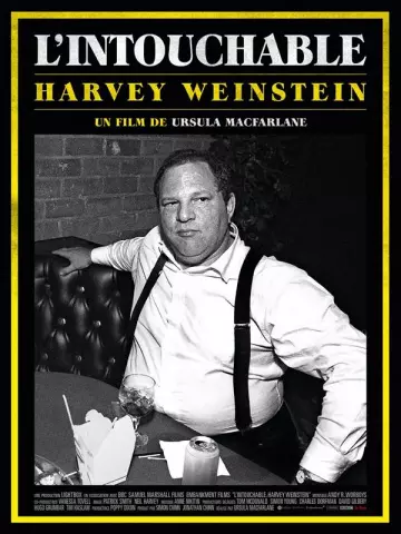 L'Intouchable, Harvey Weinstein