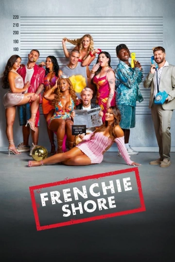 Frenchie.Shore.S02E10.FiNAL