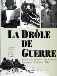 DRÔLE DE GUERRE