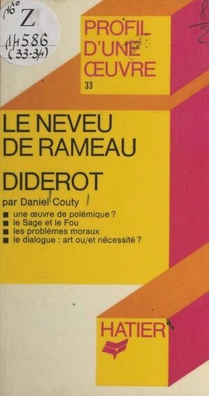 Profil d'une oeuvre : Le Neveu de Rameau, Denis Diderot