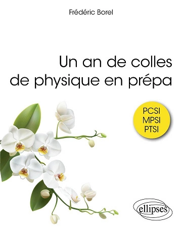 Un an de colles de physique en prépa