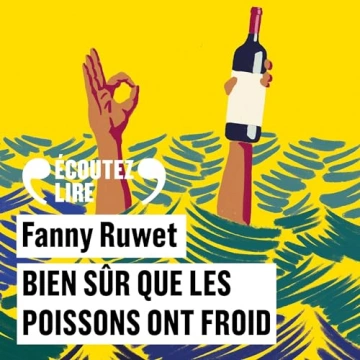 Bien sûr que les poissons ont froid Fanny Ruwet