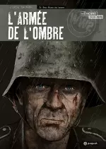 L'Armée de l'Ombre Tome 04 Nous étions des hommes