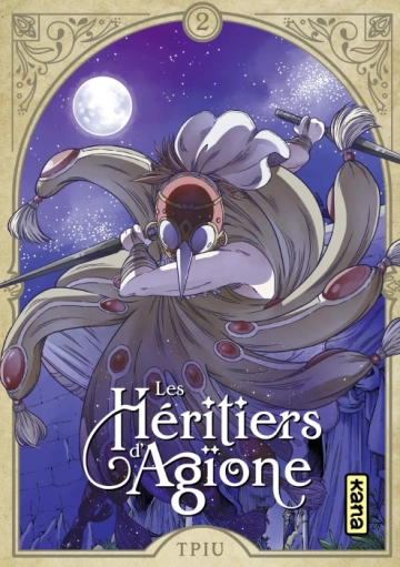 Les héritiers d'Agïone Tome 2