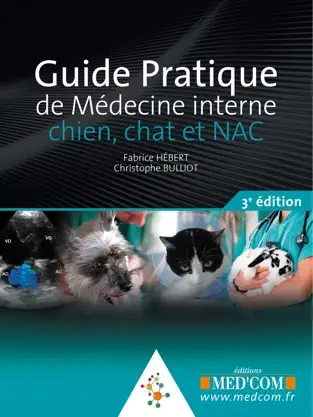 Guide Pratique de Médecine interne chien, chat et NAC