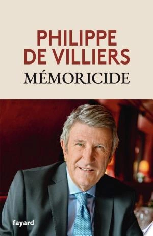 Memoricide - Philippe de Villiers