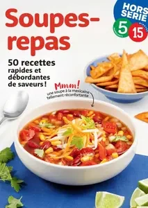 5 Ingrédients, 15 Minutes Hors-Série - Soupes-repas 2024