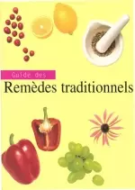 Guide pratique des remèdes naturels