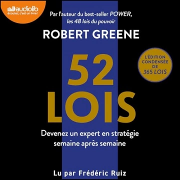 52 LOIS  Denevez un expert en stratégie semaine après semaine  Robert Greene