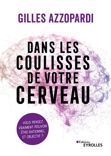 Dans les coulisses de votre cerveau