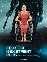 Ceux qui n'existaient plus  T01 & T02