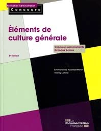 Éléments de culture générale - Concours administratifs - Grandes écoles