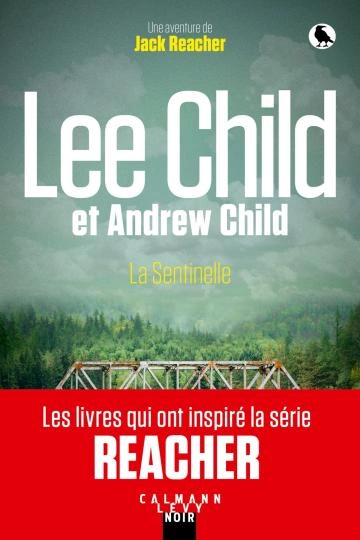 Une aventure de Jack Reacher Tome 25 : La Sentinelle Lee Child