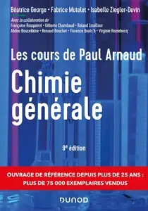 Les cours de Paul Arnaud : Chimie générale. 9e édition