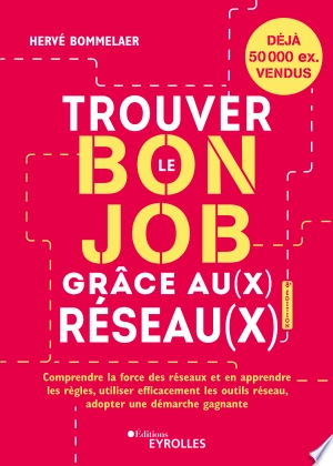 Trouver le bon job grâce au(x) réseau(x)