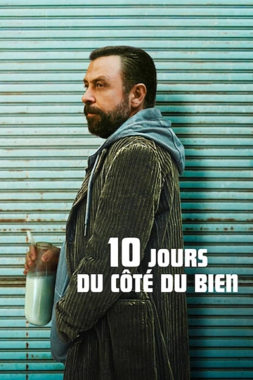 10 jours du côté du bien