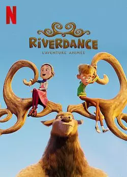 Riverdance : L'aventure animée