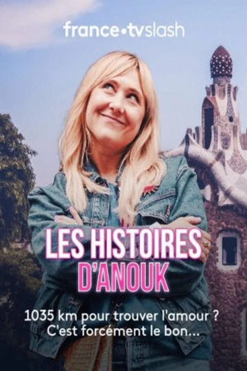 Les histoires d’Anouk