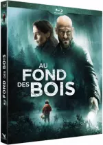 Au fond des bois