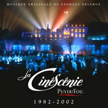 Georges Delerue - La Cinéscénie (1982 - 2002)