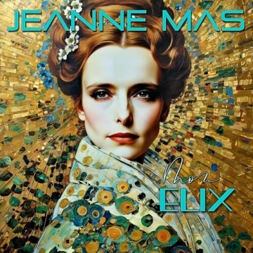 Jeanne Mas - Mon Elix