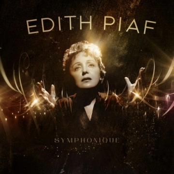 Edith Piaf - Symphonique