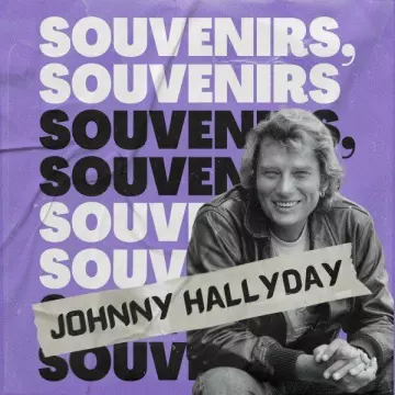 JOHNNY HALLYDAY - Souvenirs, Souvenirs