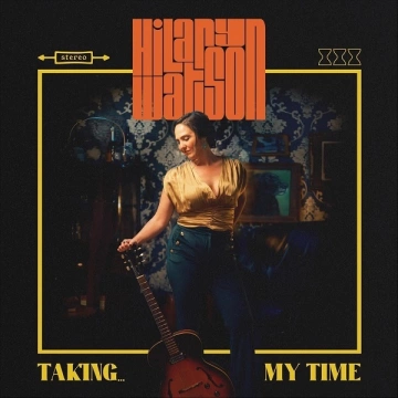 Hilary Watson - Taking My Time