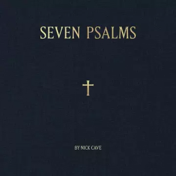 Nick Cave – Seven Psalms