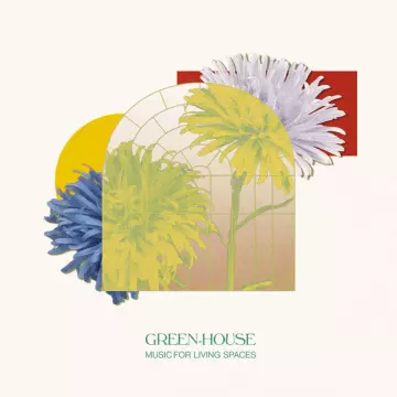 Green-House - Music for living spaces