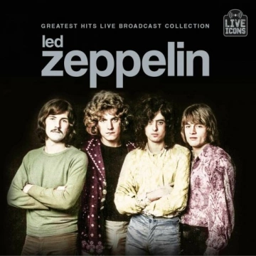 FLAC Led Zeppelin - Greatest Hits Live Broadcast Collection 2025