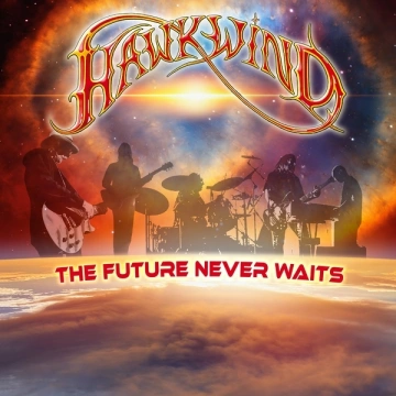 Hawkwind - The Future Never Waits