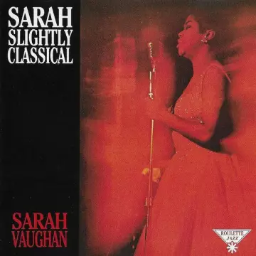 Sarah Vaughan - Sarah Slightly Classical