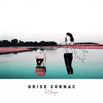 Grise Cornac - Tout baigne