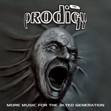 The Prodigy - More Music for the Jilted Generation (Remastered)