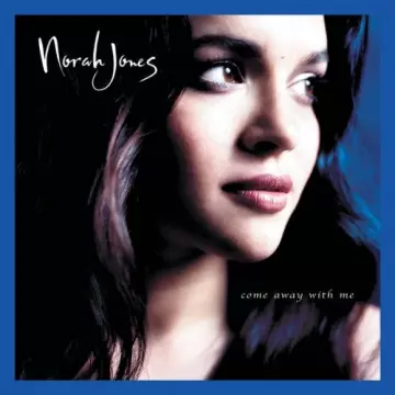 NORAH JONES - Come Away With Me (Super Deluxe Edition)