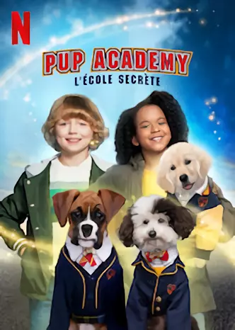 Pup Academy : L'Ecole Secrète