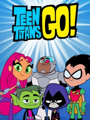 Teen Titans Go !